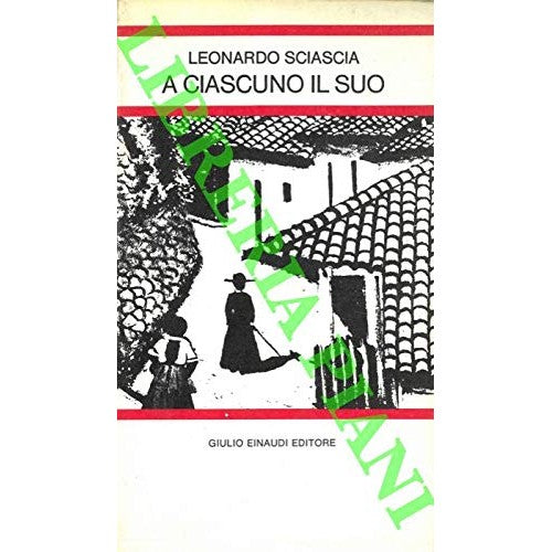 Libro - A ciascuno il suo A cura di Jole F Magri - SCIASCIA Leonardo