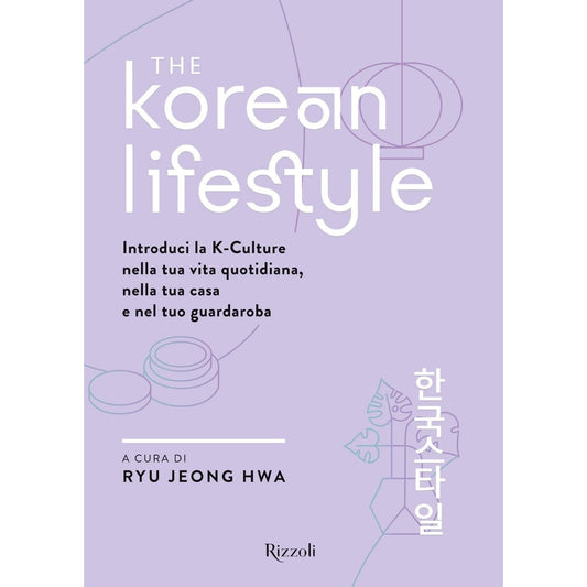 Libro - The Korean Lifestyle Introduci la K-Culture - Ryu, Jeong Hwa