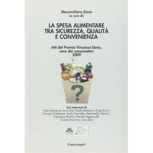 Libro - La spesa alimentare tra sicurezza, qual - Dona, Massimiliano