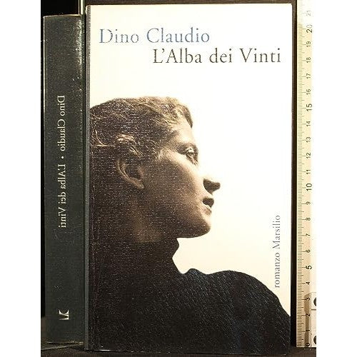 Libro - L'alba dei vinti - Claudio, Dino