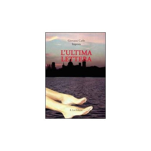 Libro - L'ultima lettera - Improta, Giovanni Carlo