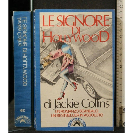 Libro - Jackie Collins: Le signore di Hollywood Ed Bompiani A32