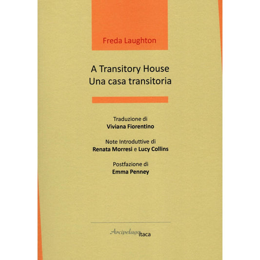 Libro - A transitory house-Una casa transitoria Ed - Laughton, Freda