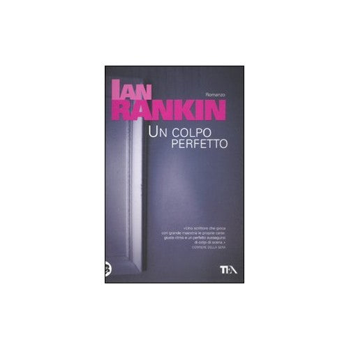 Libro - Un colpo perfetto - Rankin, Ian