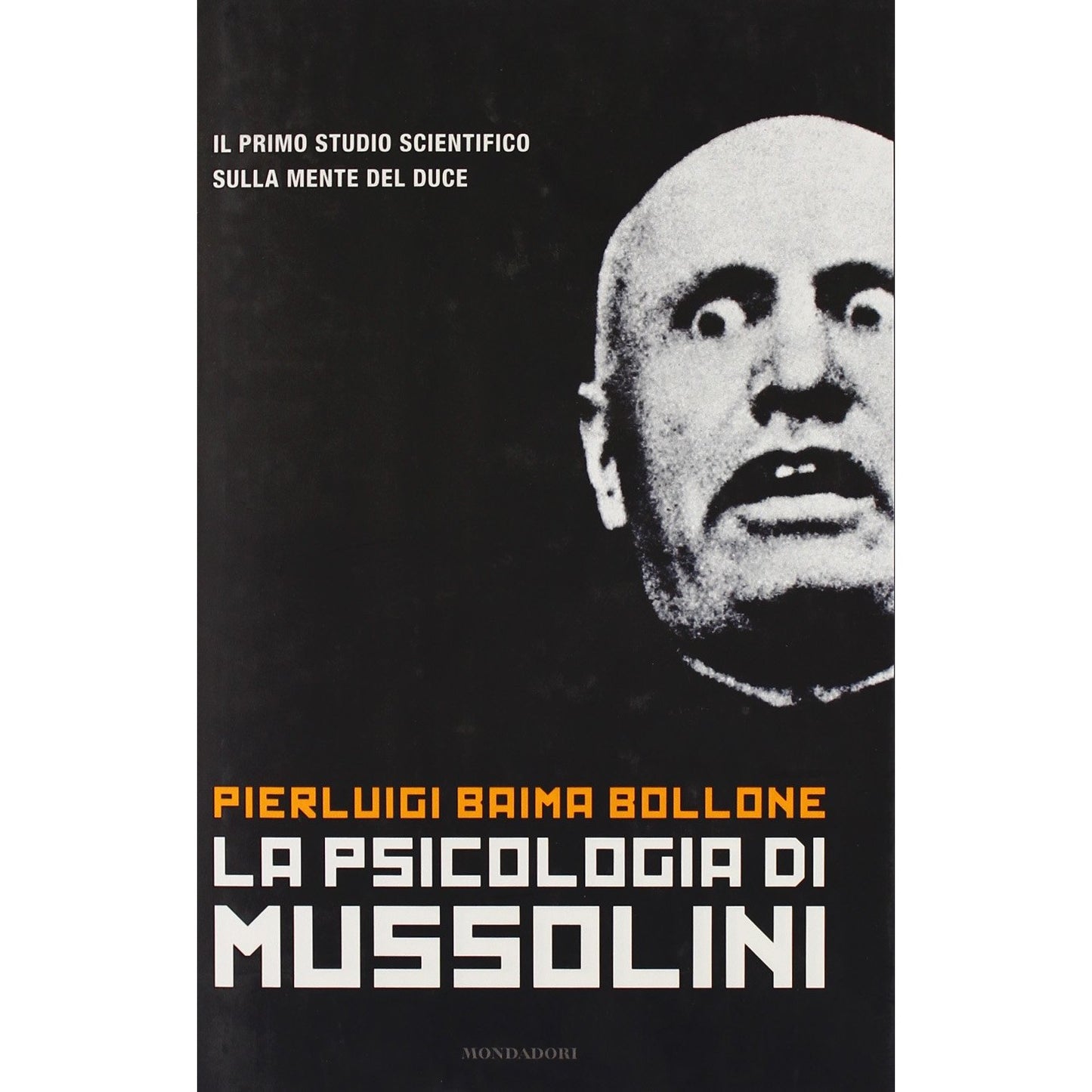 Libro - La psicologia di Mussolini - Baim - Baima Bollone, Pierluigi