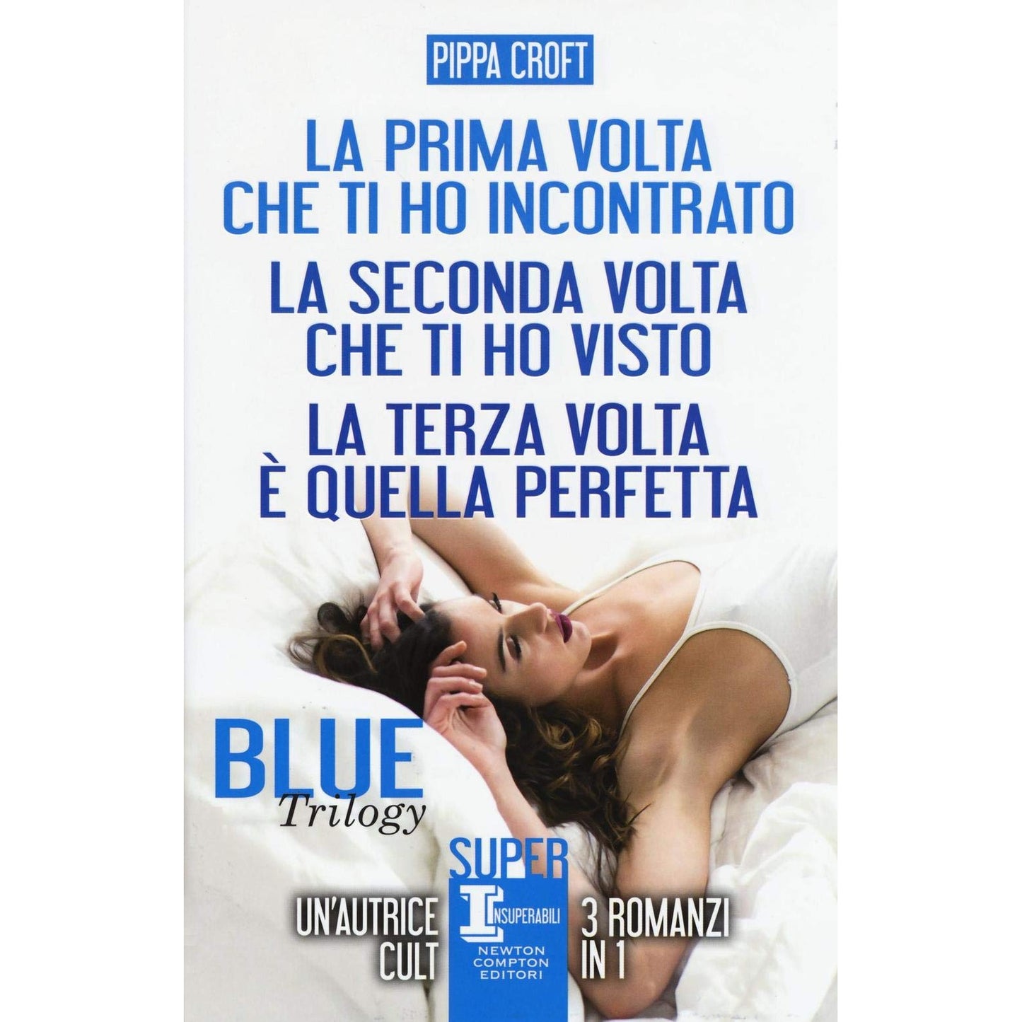 Libro - Blue trilogy: La prima volta che ti ho incont - Croft, Pippa
