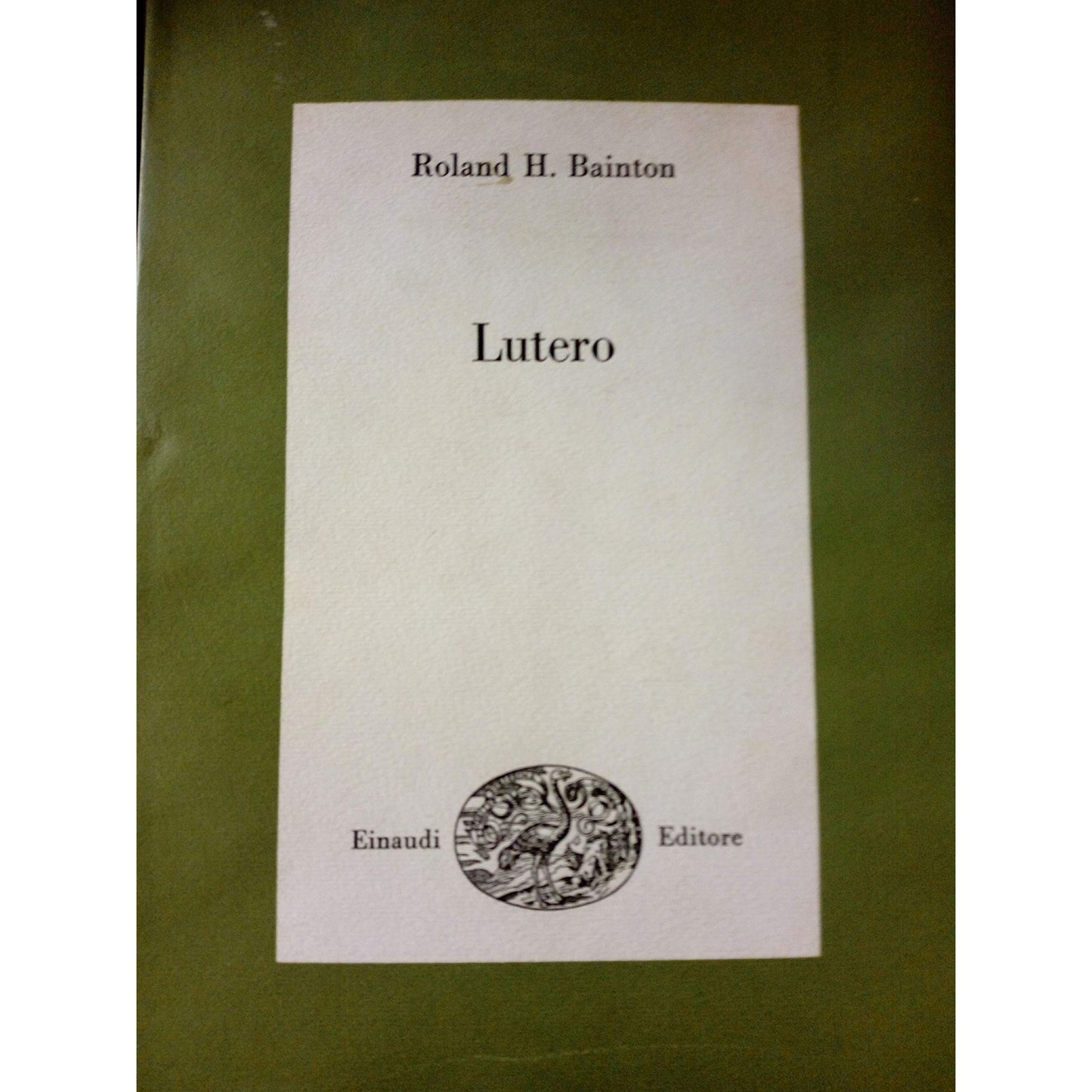 Libro - Lutero - Pref.di Delio Cantimori