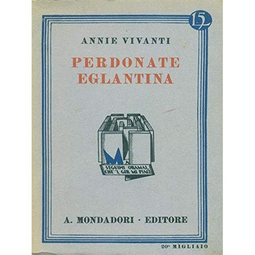 Libro - Perdonate Eglantina - Vivanti, Annie