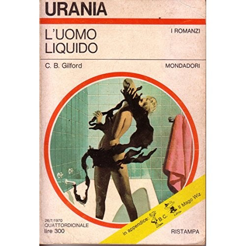Book - THE LIQUID MAN by CBGilford REPRINT Urania 545 of July 26, 1970