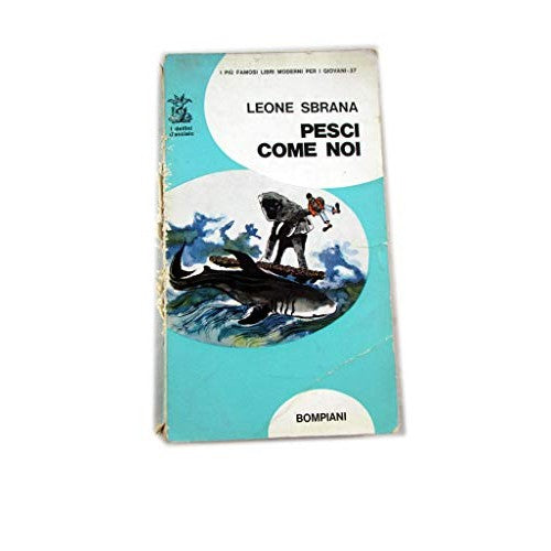 Libro - Pesci come noi - Leone, Sbrana
