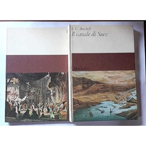 Libro - IL CANALE DI SUEZ - S C  - S. C. Burchell Con Charles Issawi