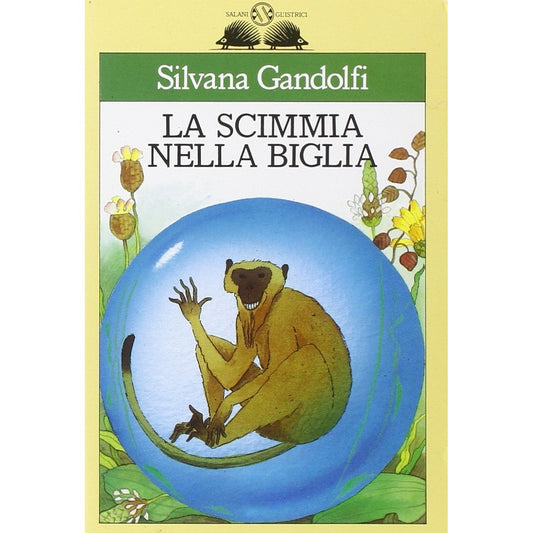 Libro - La scimmia nella biglia - Gandolfi, Silvana