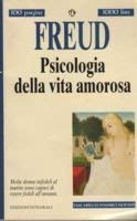Libro - Psicologia della vita amorosa - Freud, Sigmund