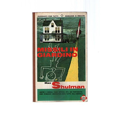 Libro - MISSILI IN GIARDINO 1965 - Max Shulman