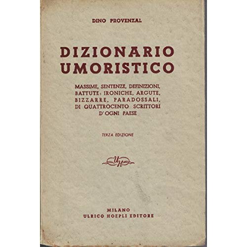 Libro - DIZIONARIO UMORISTICO: MASSIME, SENTENZE, DEFINIZIONI, BATTU