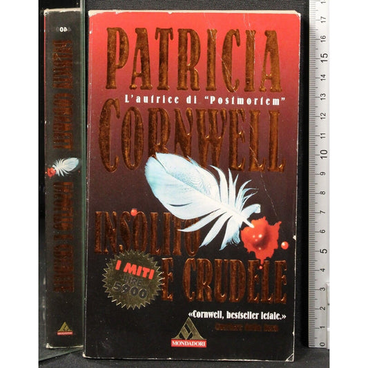 Libro - Insolito e crudele - Cornwell, Patricia D.