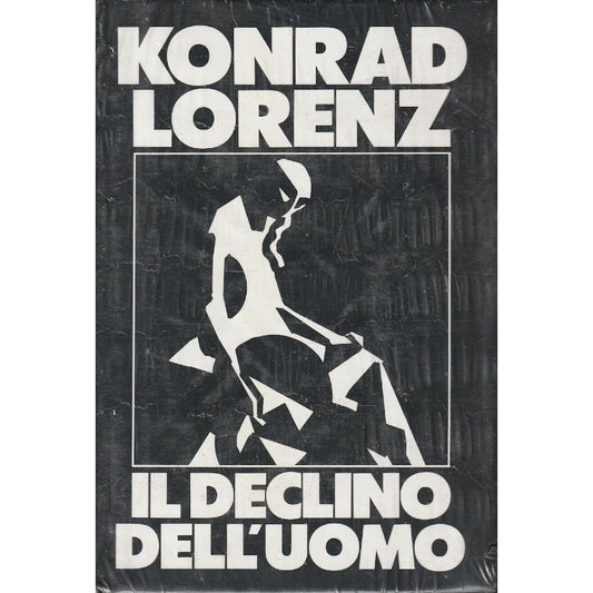 Libro - Il declino dell'uomo - Konrad, Lorenz