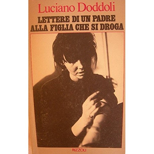 Book - Letters from a father to his daughter who takes drugs - DODDOLI Luciano