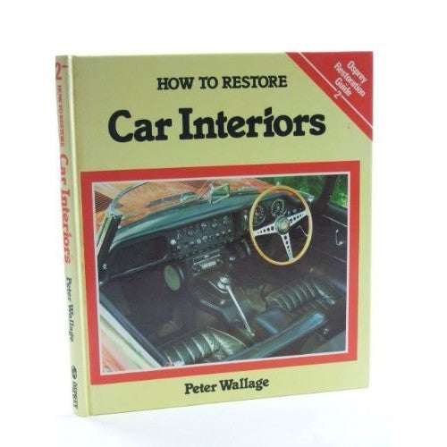 Book - How to Restore Car Interiors: Osprey Restoration Guide - Wallage, Peter