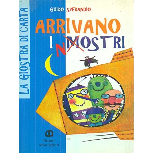 Libro - Arrivano i n/mostri - Guido, Sperandio