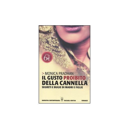 Libro - Il gusto proibito della cannella - Pradhan, Monica