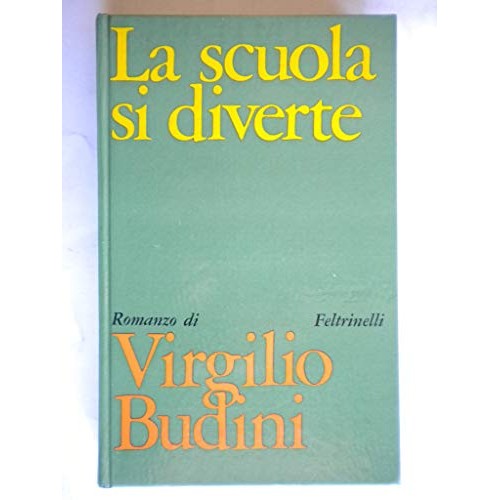 Libro - La Scuola si Diverte - Budini, V