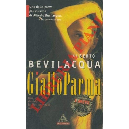 Libro - Gialloparma - Bevilacqua, Alberto