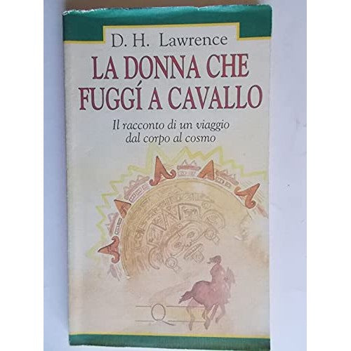 Book - The Woman Who Fled on Horseback. A Journey's Tale - Lawrence, David Herbert