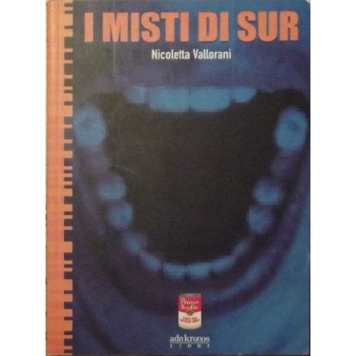 Libro - I misti di Sur - Vallorani, Nicoletta