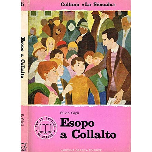 Libro - Esopo a Collalto - Silvio, Gigli