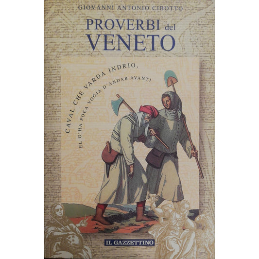 Libro - PROVERBI DEL VENETO - Giovanni, Cibotto