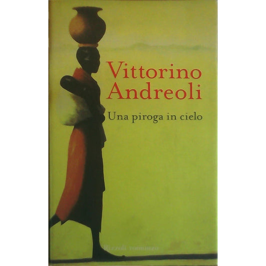 Libro - Una piroga in cielo - Andreoli, Vittorino