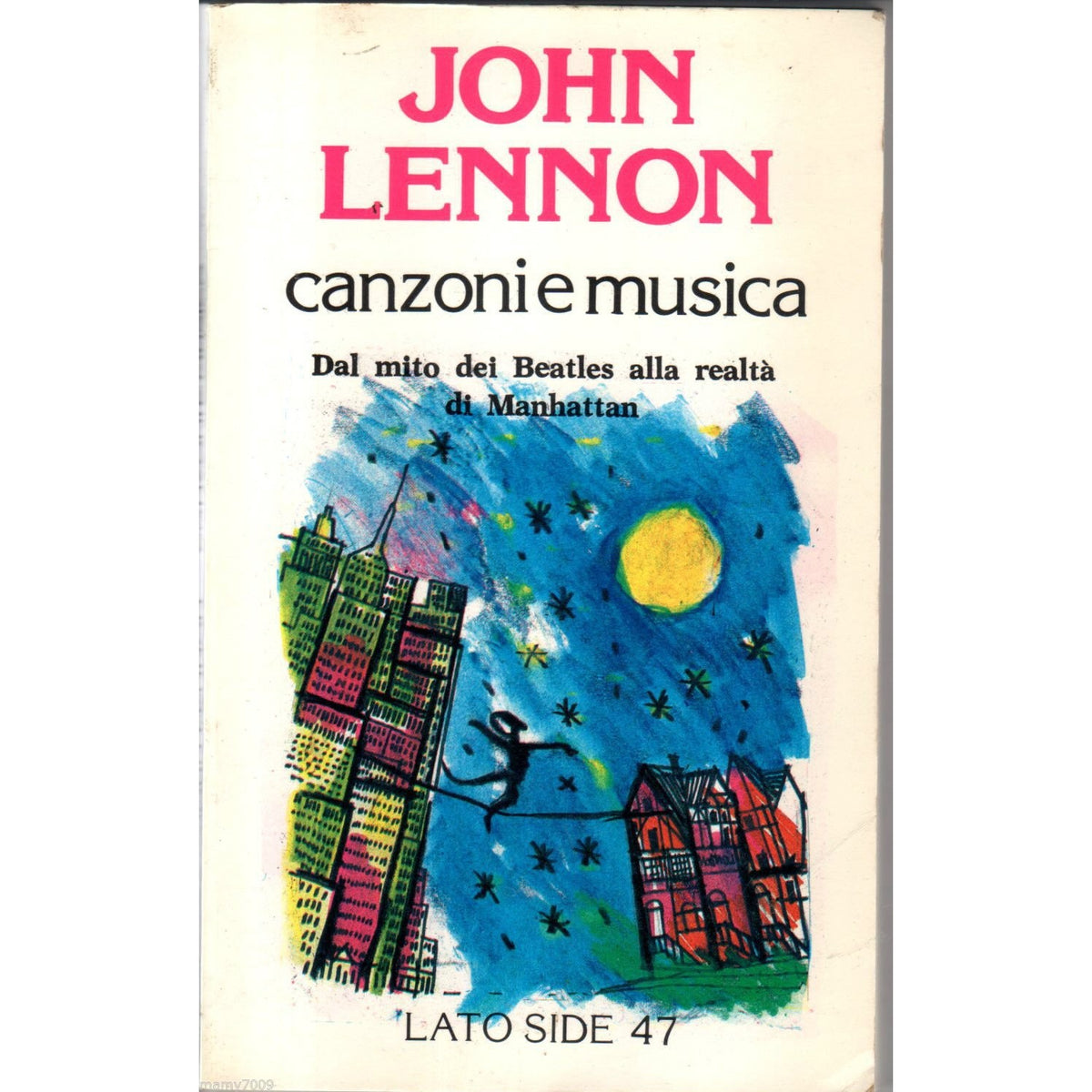 Libro - John Lennon Canzoni e musica D - Luigi, Granetto (a cura di)