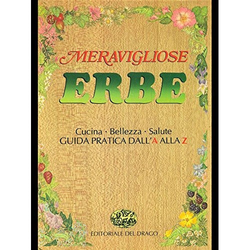 Libro - Meravigliose erbe - aa.vv