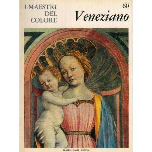 Libro - I maestri del colore: Veneziano - Bacci, Mina