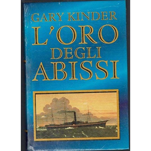 Libro - L'oro degli abissi - Gary, Kinder