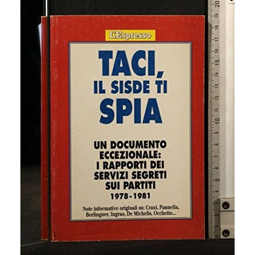Libro - TACI, IL SISDE TI SPIA AA.VV L'Espresso