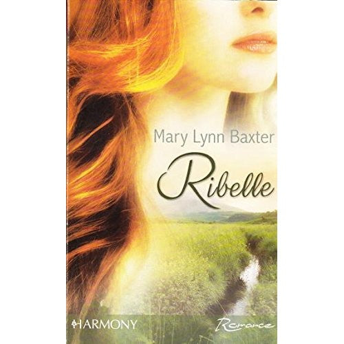 Libro - Ribelle,Mary Lynn Baxter