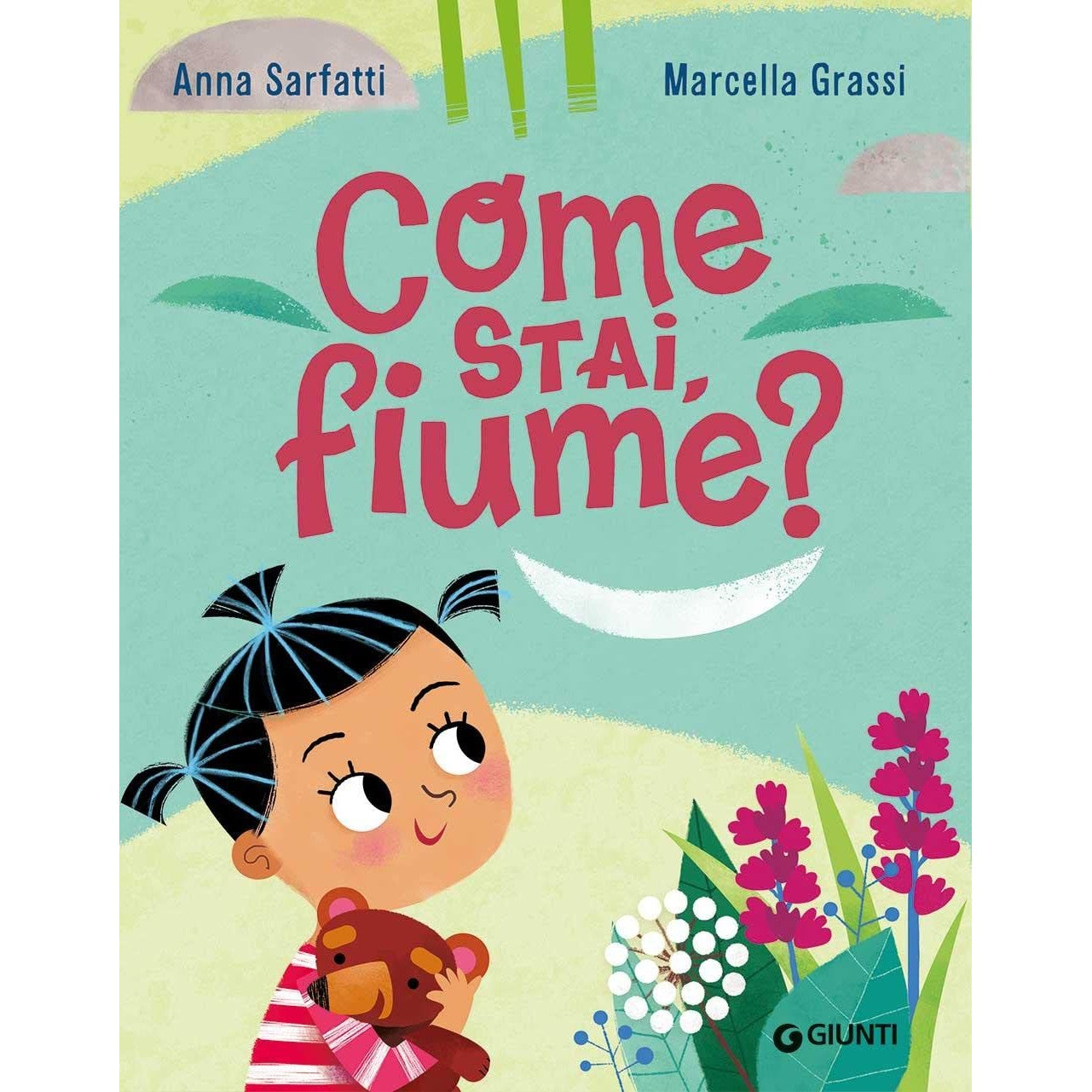 Libro - Come stai, fiume? Ediz a colori - Sarfatti, Anna