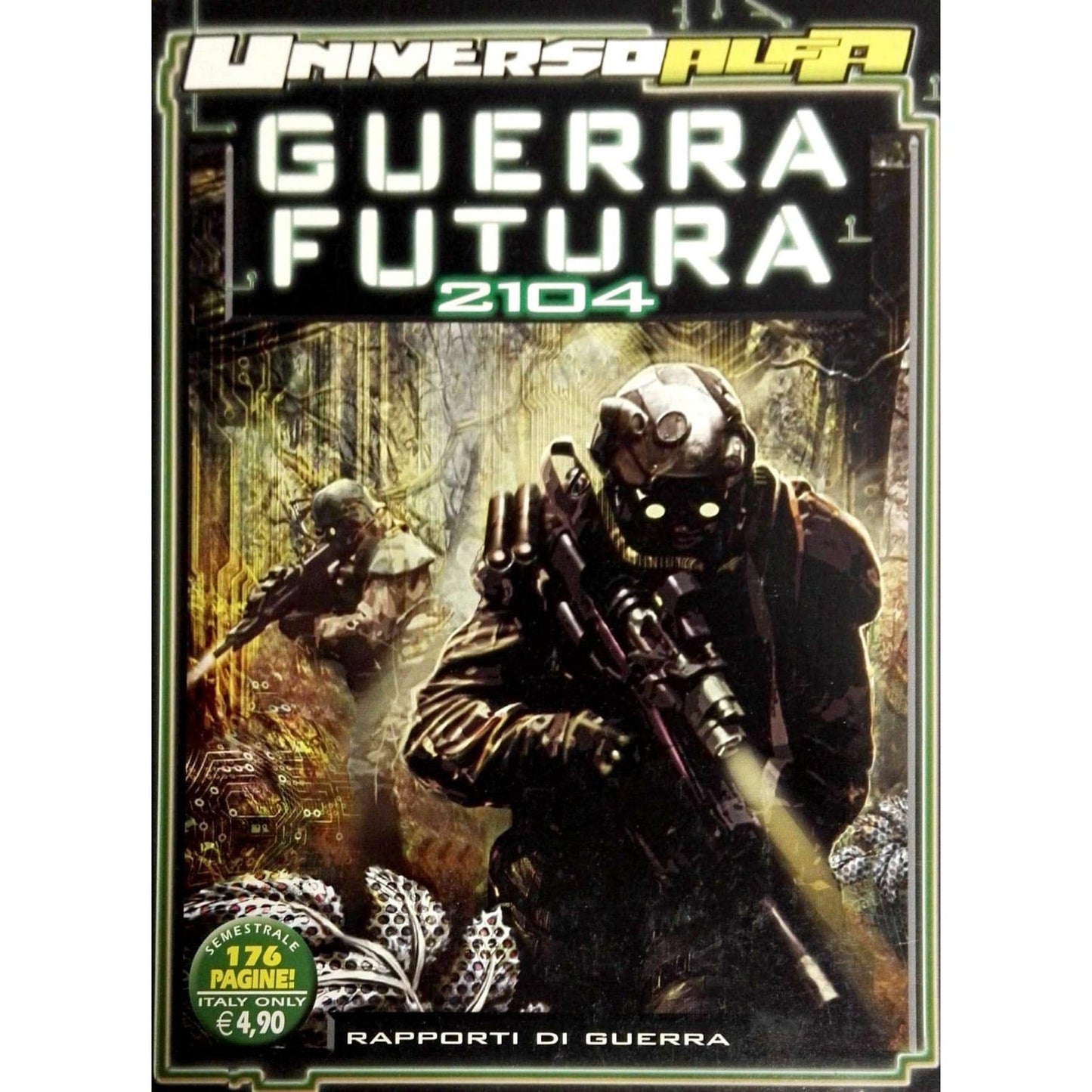Libro - Guerra futura 2104 Dossier due Rapporti di guerra Bonelli SC