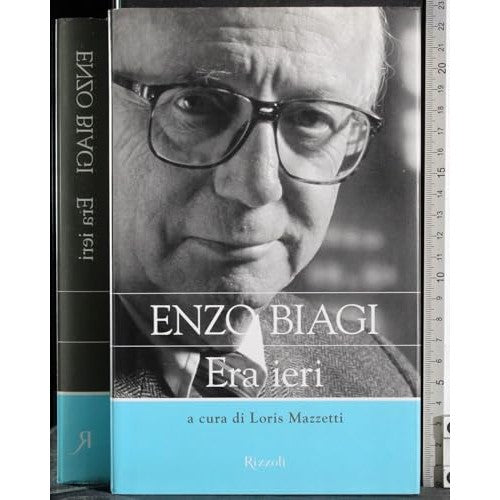Libro - Era ieri - Biagi, Enzo