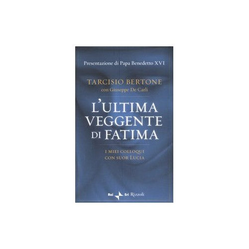 Libro - L'ultima veggente di Fatima I miei collo - Bertone, Tarcisio