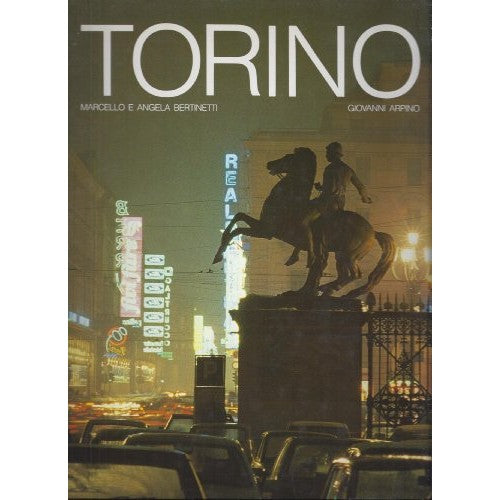 Libro - Torino - Bertinetti, M - Bertinetti, A - Arpino, G