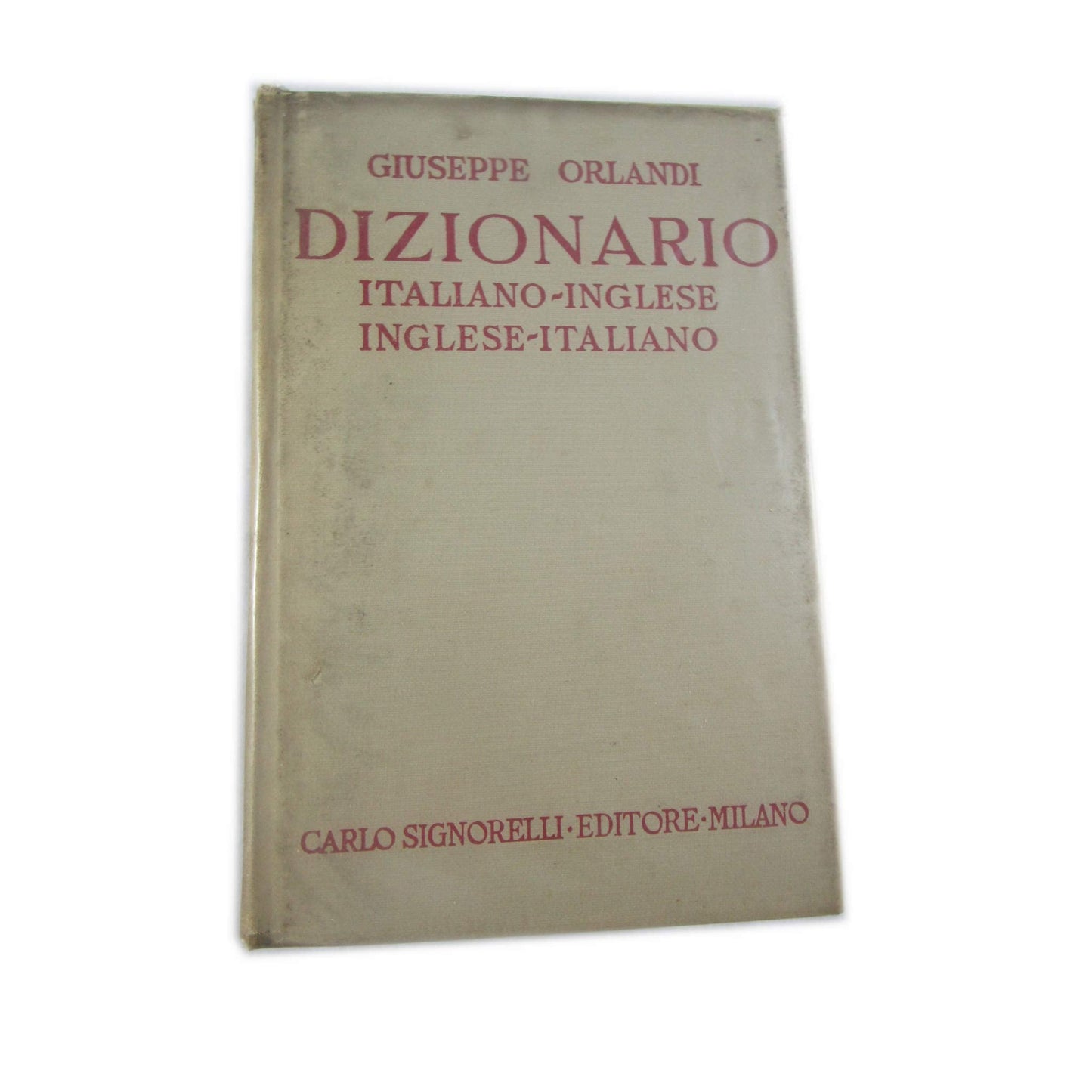 Libro - DIZIONARIO ITALIANO - INGLESE A CURA DI GIUSEPPE ORLANDI - C