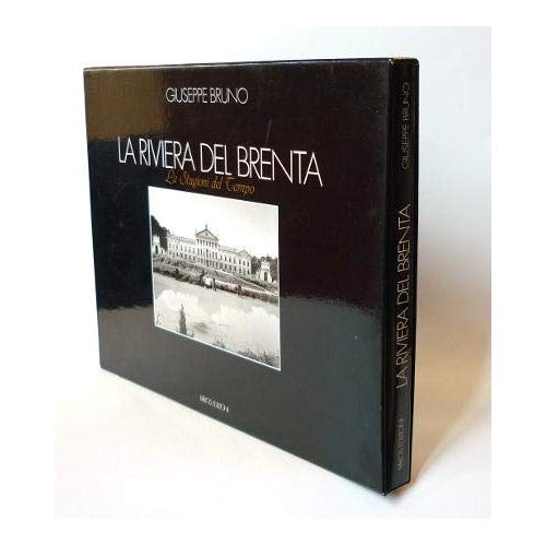 Libro - La riviera del Brenta Le stagioni del tempo - Stefani, Mari