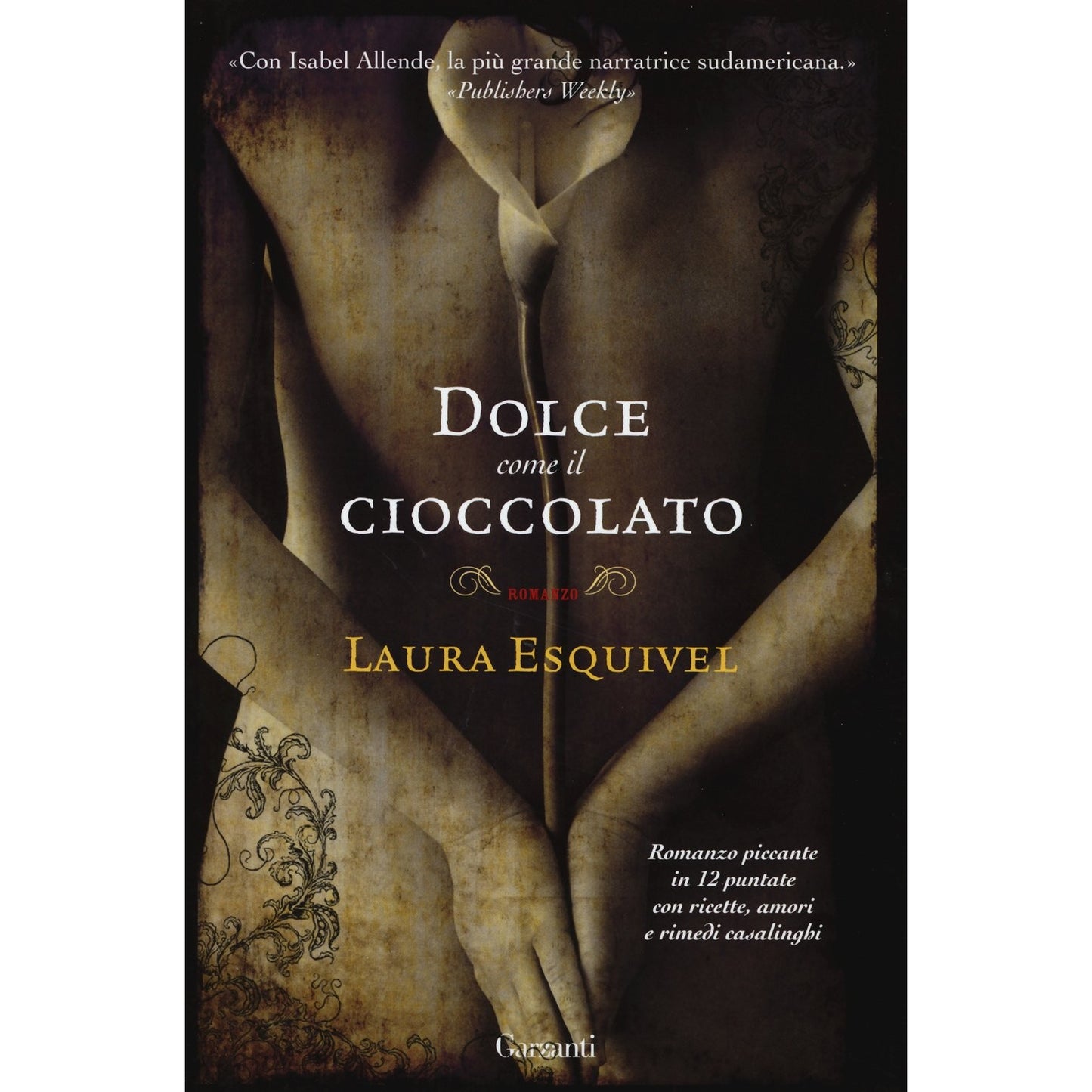 Libro - Dolce come il cioccolato - Esquivel, Laura