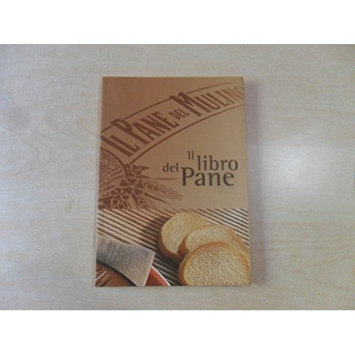 IL LIBRO DEL PANE - AA.VV