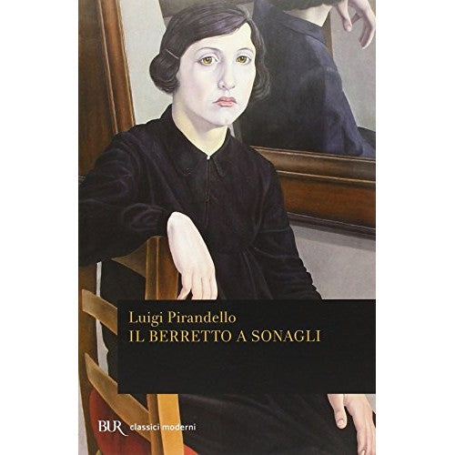 Libro - Il berretto a sonagli - Pirandello, Luigi