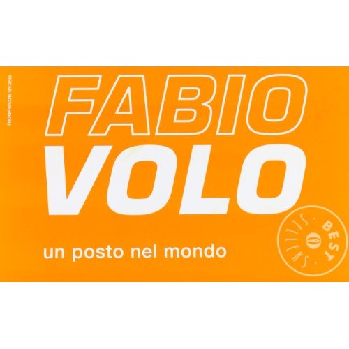 Libro - Un posto nel mondo - Volo, Fabio