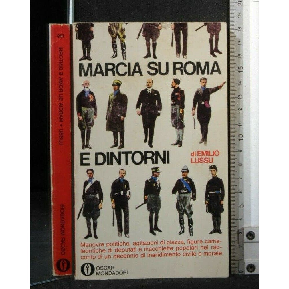Libro - MARCIA SU ROMA E DINTORNI DI EMILIO LUSSU - MONDADORI 1968